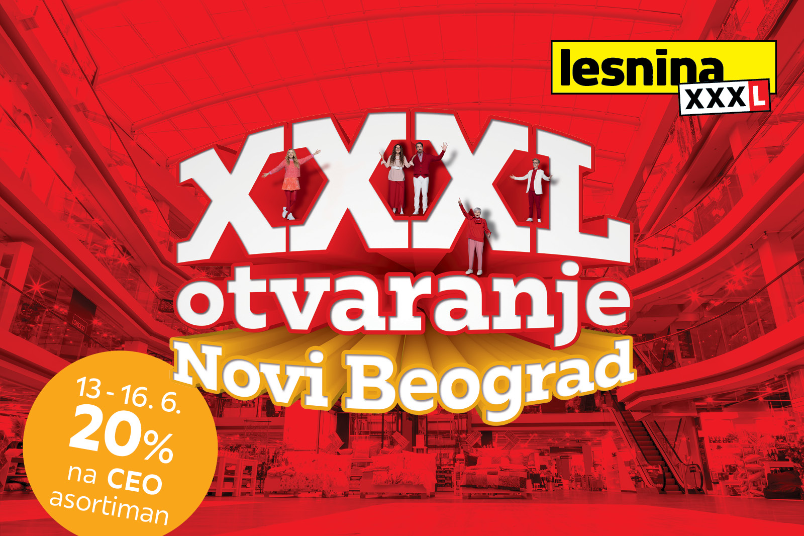 Lesnina XXXL otvara vrata i u Beogradu: Transformišite svoj dom Porodica Lesninovic otvaranje Lesnina XXXL otvara vrata i u Beogradu: Transformišite svoj dom