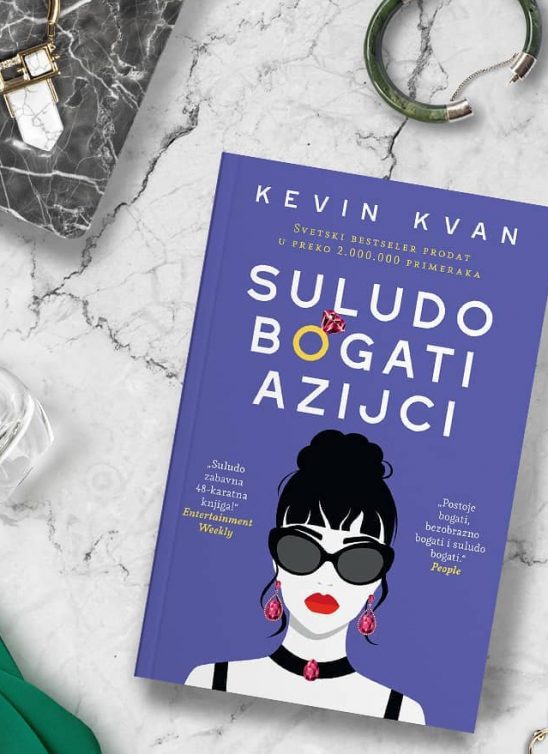 Zašto treba da pročitaš knjigu “Suludo bogati Azijci”?