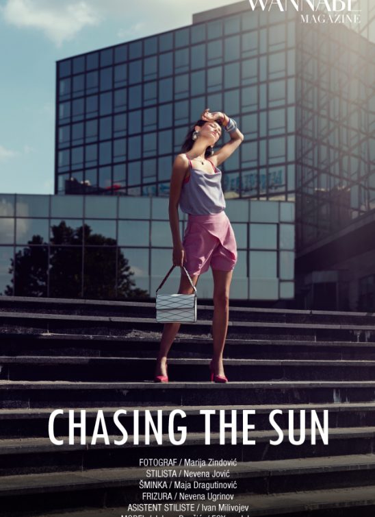 WANNABE EDITORIJAL: Chasing The Sun