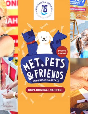 Humanitarna akcija MET, Pets & Friends na Kalemegdanu