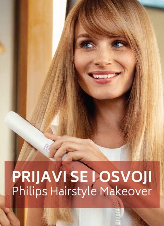 Prijavi se za Philips HAIRSTYLE MAKEOVER i osvoji profesionalno stilizovanje kose!