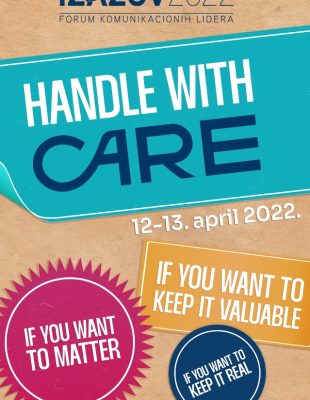 Handle with care – posetite IZAZOV 2022 forum komunikacionih lidera