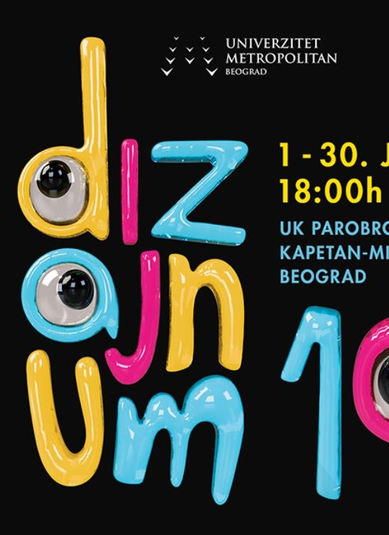 DizajnUM10 – posetite jubilarnu godišnju izložbu studenata Fakulteta digitalnih umetnosti