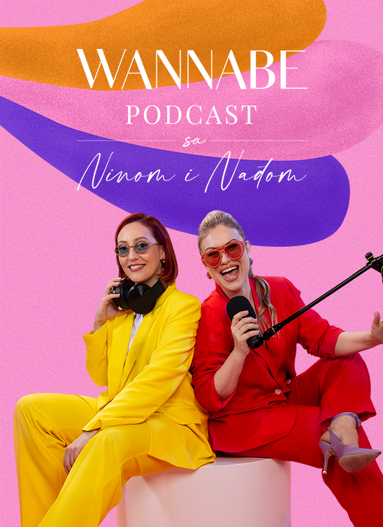 WANNABE podcast sa Ninom i Nađom