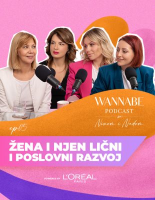 WANNABE Podcast sa Ninom i Nađom ep.05: Žena i njen lični i poslovni razvoj
