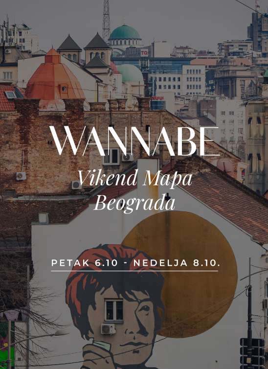 WANNABE Vikend mapa Beograda: Evo šta treba da posetite od 6. do 8. oktobra