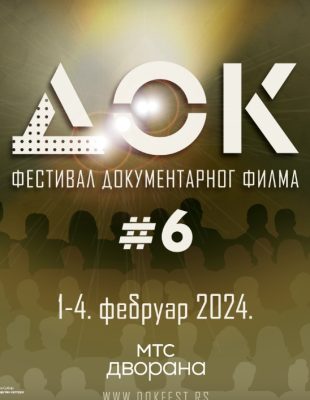 Sutra počinje Šesti međunarodni festival dokumentarnog filma DOK #6: Gosti festivala autori i autorke iz Italije, Švajcarske, Turske i Bugarske