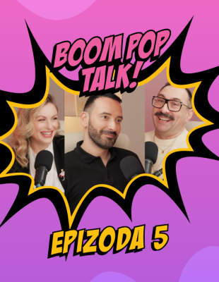 BOOM POP TALK podcast sa Ninom Milović i Markom Nikolićem: Epizoda 5