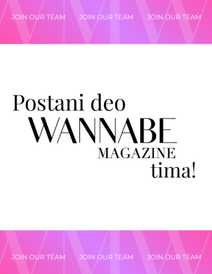 Postani deo WANNABE MAGAZINE tima!