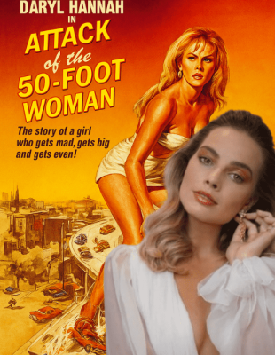 Margot Robbie i Tim Burton mogli bi da urade rimejk SF klasika “Attack of the Fifty Foot Woman”